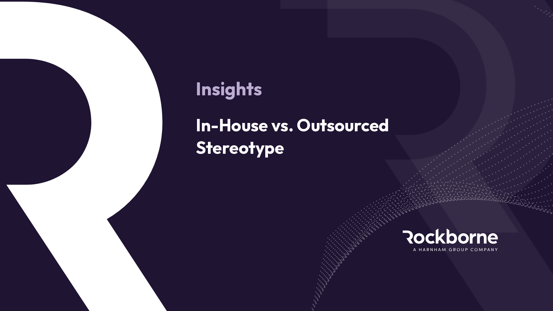 rockborne-insights-in-house-vs-outsourced